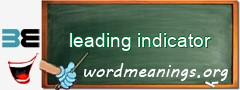 WordMeaning blackboard for leading indicator